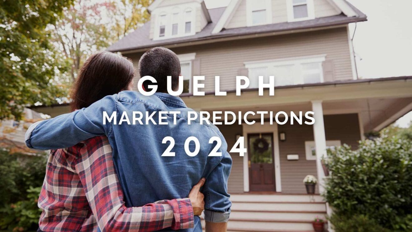 2023 Guelph Market Update & Predictions For 2024